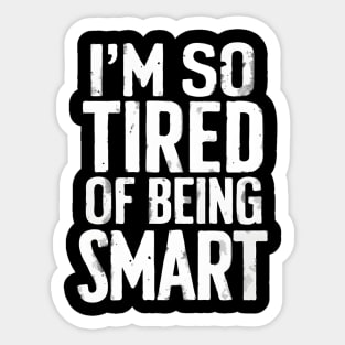 Funny Math Physics Science Lovers Being Smart Sticker